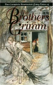 Brothers Grimm: The Complete Fairy Tales (Wordsworth Classics) (Wordsworth Classics)