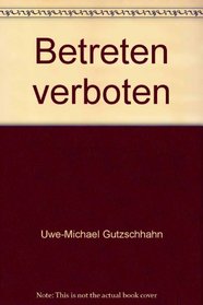 Betreten verboten (German Edition)