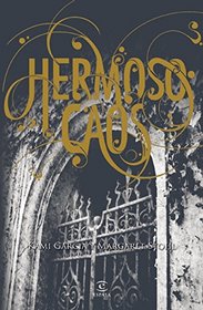 Hermoso Caos (Spanish Edition)
