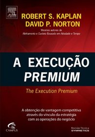 A Execuo Premium (Em Portuguese do Brasil)