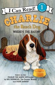 Where's the Bacon? (Charlie the Ranch Dog) (I Can Read!, Level 1)