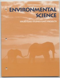 ENVIRONMENTAL SCIENCE Issues/Case Studies/ Unit Projects