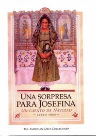 Una Sorpresa Para Josefina (American Girls Collection (Spanish Paperback))
