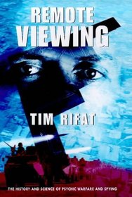 Remote Viewing: History and Science of Psychic Warfare and Spying