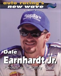 Dale Earnhardt Jr : Driven by Destiny
