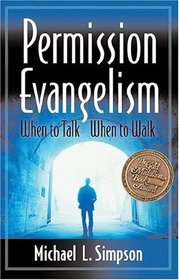 Permission Evangelism: When to Talk, When to Walk