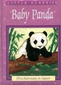 Baby Panda (Little Classics, First Adventures in Nature)