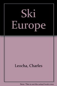 Ski Europe: Winter 1987-88 (Ski Snowboard Europe)