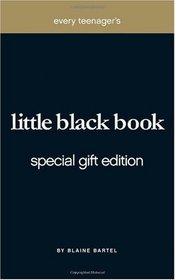 Every Teenager's Little Black Book: Special Gift Edition