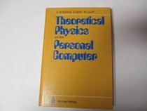 Theoretical Physics on the Personal Computer