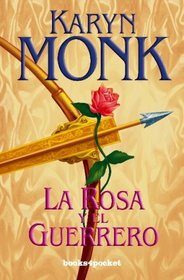 Rosa y el guerrero, La (Books4pocket Romantica) (Spanish Edition)