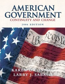 American Government : Continuity and Change, 2006 Edition (Paperbound) (8th Edition)