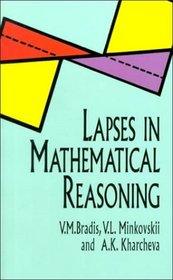 Lapses in Mathematical Reasoning (Dover Books on Mathematics)