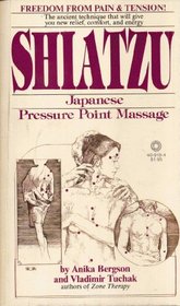 Shiatzu:  Japanese Pressure Point Massage