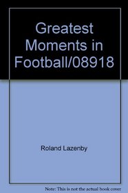 Greatest Moments in Football/08918