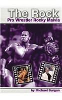 The Rock: Pro Wrestler Rocky Maivia (Pro Wrestlers)