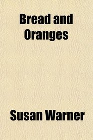Bread and Oranges