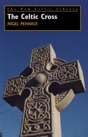 The Celtic Cross (New Celtic Library)