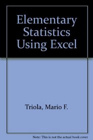 Elementary Statistics Using Excel with CDROM