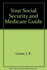 Your Social Security and Medicare Guide