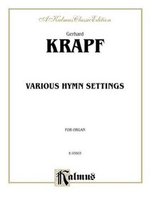 Various Hymn Settings (Kalmus Edition)