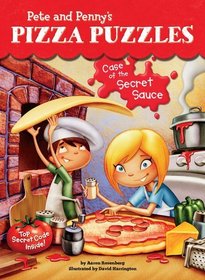 Case of the Secret Sauce (Pizza Puzzles, Bk 1)