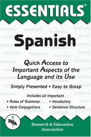 The Essentials of Spanish (Rea's Language Series)