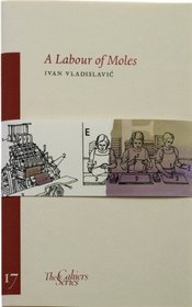 A Labour of Moles (Sylph Editions - Cahiers)