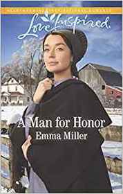 A Man for Honor (Amish Matchmaker, Bk 6) (Love Inspired, No 1117)