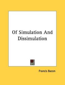 Of Simulation And Dissimulation