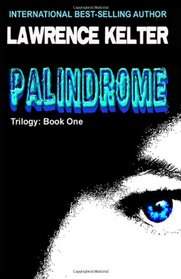 Palindrome: The  Palindrome Trilogy: Book One