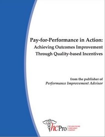 Pay for Performance in Action