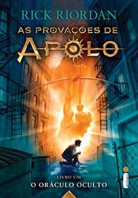 O Oraculo Oculto (The Hidden Oracle) (Trials of Apollo, Bk 1) (Em Portugues do Brasil Edition)