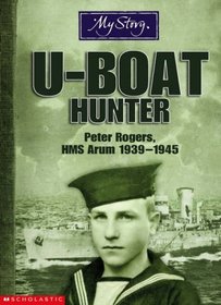 U-boat Hunter (My Story S.)