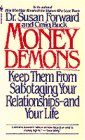 Money Demons: Keep Them from Sabotaging Y