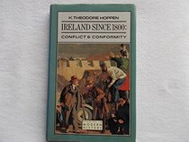 Ireland Since 1800: Conflict and Conformity (Studies in Modern History Series)