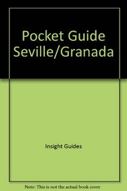 Pocket Guide Seville/Granada (Insight Pocket Guides)