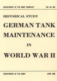 German Tank Maintenance in World War II (Historical Study)