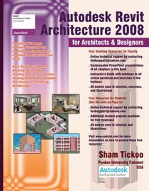 Autodesk Revit Architecture 2008 for Architects & Designers