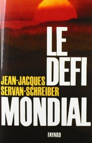 Le Defi Mondial (French Edition)