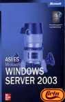 Asi Es Microsoft Windows Server 2003 (Spanish Edition)