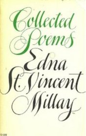 Collected Poems: Edna St. Vincent Millay