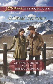 Colorado Courtship: Winter of Dreams / The Rancher's Sweetheart (Love Inspired Historical, No 168)