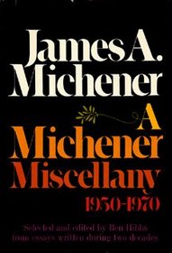 A Michener Miscellany, 1950-1970