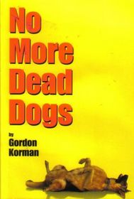 No More Dead Dogs