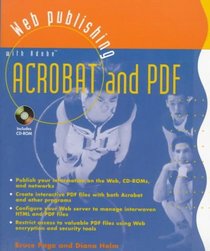 Web Publishing with Adobe Acrobat and PDF