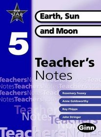 New Star Science Year 5/P6 Sun and Moon Teacher Notes