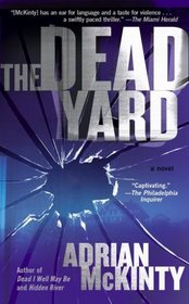 The Dead Yard (Michael Forsythe, Bk 2)