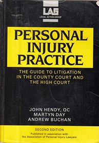 Personal Injury Practice: Guide to Litigation in the County Court and the High Court