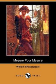 Mesure Pour Mesure (Dodo Press) (French Edition)